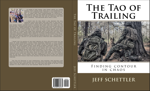 The Tao Of Trailing by Jeff Schettler